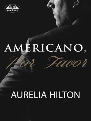 cover image of Americano, Por Favor